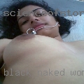 Black naked woman wants